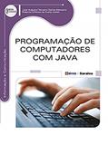 Ler Programação de computadores com Java, do autor José Augusto N. G. Manzano e Roberto Affonso da Costa Júnior Ler Programação de computadores com Java, do autor José Augusto N. G. Manzano e Roberto Affonso da Costa Júnior