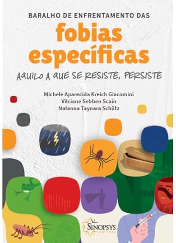 Ler Baralho de Enfrentamento das Fobias Específicas: Aquilo a que se Resiste, Persiste, do autor Michele Aparecida Kreich Giacomini Ler Baralho de Enfrentamento das Fobias Específicas: Aquilo a que se Resiste, Persiste, do autor Michele Aparecida Kreich Giacomini