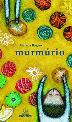 Murmúrio, do autor Marcos Bagno