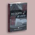Ler Do Canto ao Conto, do autor Marco Aurelio Souza Ler Do Canto ao Conto, do autor Marco Aurelio Souza