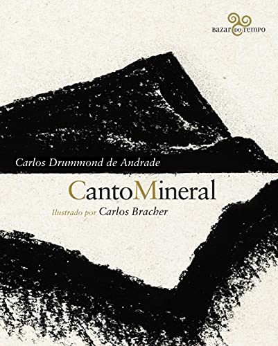 Ler Canto mineral: Carlos Drummond de Andrade ilustrado por Carlos Bracher, do autor Carlos Drummond de Andrade