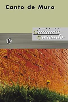Canto de muro, do autor Luís da Câmara Cascudo