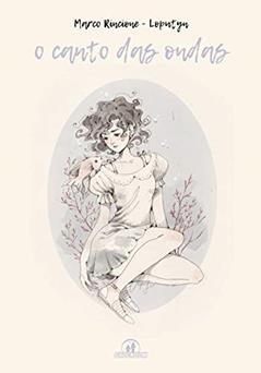 Canto das Ondas, do autor Marco Rincione; Jessica Cioffi
