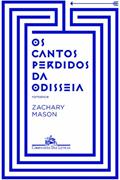 Ler O Cantos Perdidos da Odisseias, do autor Zachary Mason
