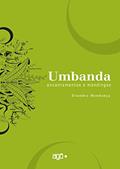 Ler Umbanda: Encantamentos e Mandingas, do autor Evandro Mendonça Ler Umbanda: Encantamentos e Mandingas, do autor Evandro Mendonça