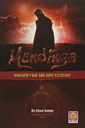 Ler Mandinga. Ninguém Foge das Suas Escolhas, do autor Edson Gomes