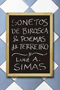 Ler Sonetos de birosca e poemas de terreiro, do autor Luiz Antonio Simas Ler Sonetos de birosca e poemas de terreiro, do autor Luiz Antonio Simas