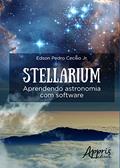 Ler Stellarium: aprendendo astronomia com software, do autor Edson Pedro Cecílio Jr.