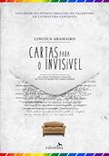 Ler Cartas para o Invisível, do autor Lincoln Aramaiko