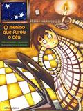 Ler O menino que furou o céu, do autor João Anzanello Carrascoza