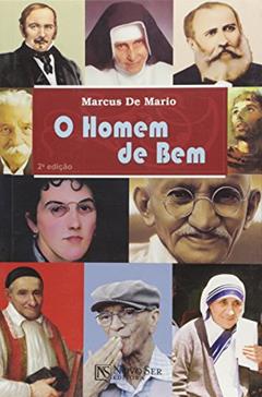 O Homem de Bem, do autor Marcus De Mario
