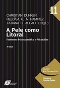 Ler A Pele Como Litoral - Fenômeno Psicossomático E Psicanálise, do autor Christian Dunker