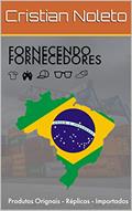 Ler Fornecendo Fornecedores: A melhor lista de fornecedores do Brasil, do autor Cristian Kevin de Sousa Noleto; Cristian Noleto