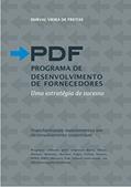 Ler PDF PROGRAMA DE DESENVOLVIMENTO DE FORNECEDORES: Uma estratégia de sucesso (Desenvolvimento Territorial Livro 1), do autor Durval Vieira de Freitas