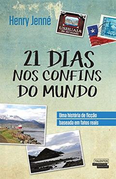 21 Dias nos Confins do Mundo, do autor Henry Jenné