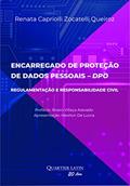 Ler Encarregado de Proteção de Dados Pessoais - DPO - Regulamentação e Responsabilidade Civil, do autor Renata Capriolli Zocatelli Queiroz Ler Encarregado de Proteção de Dados Pessoais - DPO - Regulamentação e Responsabilidade Civil, do autor Renata Capriolli Zocatelli Queiroz