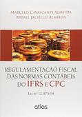 Ler Regulamentação Fiscal Das Normas Contábeis Do Ifrs E Cpc: Lei Nº 12.973/14, do autor Atlas Ler Regulamentação Fiscal Das Normas Contábeis Do Ifrs E Cpc: Lei Nº 12.973/14, do autor Atlas