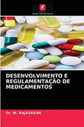 Ler DESENVOLVIMENTO E REGULAMENTAÇÃO DE MEDICAMENTOS, do autor Dr. M. RAJASEKAR