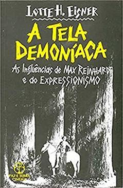 A tela demoníaca, do autor Lotte H. Eisner