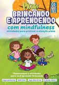 Ler Picolé: Brincando e Aprendendo com Mindfulness, do autor Equipe Coquetel