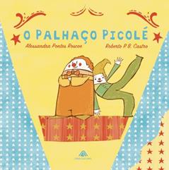 O palhaço picolé, do autor Alessandra Roscoe