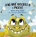 Ler Jacaré Beguela e picolé, do autor Anna Julia Weber