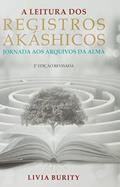 Ler A Leitura dos Registros Akáshicos, do autor Livia Burity