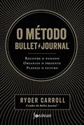 Ler O método Bullet Journal: Registre o passado, organize o presente, planeje o futuro, do autor Ryder Carroll Ler O método Bullet Journal: Registre o passado, organize o presente, planeje o futuro, do autor Ryder Carroll