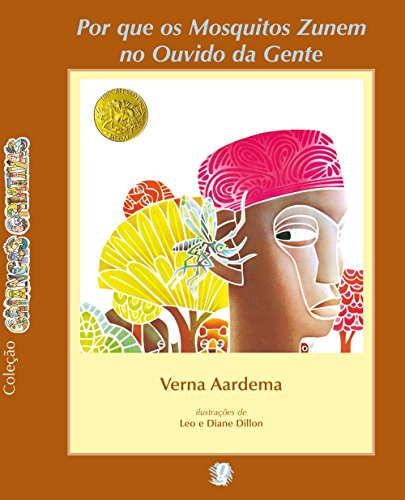 Ler Por que os mosquitos zunem no ouvido da gente?, do autor Verna Aardema