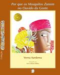 Ler Por que os mosquitos zunem no ouvido da gente?, do autor Verna Aardema Ler Por que os mosquitos zunem no ouvido da gente?, do autor Verna Aardema