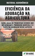 Ler EFICIÊNCIA DA ADUBAÇÃO NA AGRICULTURA | Saiba como esse fator influência na produção agrícola, do autor DARE AGRO