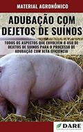 Ler ADUBAÇÃO COM DEJETOS DE SUÍNOS, do autor DARE AGRO Ler ADUBAÇÃO COM DEJETOS DE SUÍNOS, do autor DARE AGRO