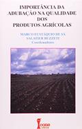 Ler Importância Adubação Na Qualidade Dos Produtos Agricolas, do autor Marco Eustaquio de Sa Ler Importância Adubação Na Qualidade Dos Produtos Agricolas, do autor Marco Eustaquio de Sa
