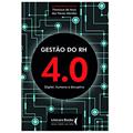 Ler Gestão do RH 4.0: digital, humano e disruptivo, do autor Francisco de Assis das Neves Mendes