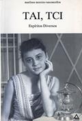 Ler TAI, TCI, do autor Marilusa Moreira Vasconcellos