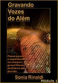 Ler GRAVANDO VOZES do Além: Módulo 1, do autor Sonia Rinaldi Ler GRAVANDO VOZES do Além: Módulo 1, do autor Sonia Rinaldi