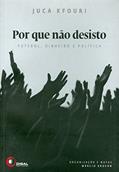 Ler Por que não desisto: Futebol, dinheiro e política, do autor Juca Kfouri Ler Por que não desisto: Futebol, dinheiro e política, do autor Juca Kfouri