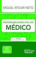 Ler Responsabilidade Civil do Médico, do autor Miguel Kfouri Neto