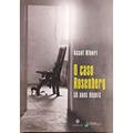 Ler O Caso Rosenberg. 50 Anos Depois, do autor Assef Kfouri