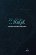 Ler Política e gestão da educação: Identidade, planejamento e regulação, do autor Soraia Kfouri Salerno