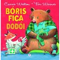 Ler Bóris fica dodói, do autor Carrie Weston