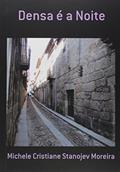 Ler Densa É a Noite, do autor Michele C. Stanojev