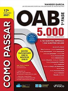 COMO PASSAR NA OAB - 1ª FASE - 5.000 QUESTÕES COMENTADAS - 17ª ED - 2021, do autor Arthur Trigueiros; Bruna Vieira; Eduardo Dompieri; Gabriela R Pinheiro; Gustavo Nicolau; Henrique Subi; Hermes Cramacon; Luiz De