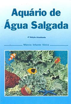 Aquário de Água Salgada, do autor Márcio Infante Vieira