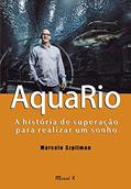 Ler Aquario: a História de Superação Para Realizar um Sonho, do autor Marcelo Szpilman Ler Aquario: a História de Superação Para Realizar um Sonho, do autor Marcelo Szpilman