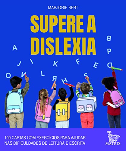 Ler Supere a dislexia: 100 cartas com exercícios para ajudar nas dificuldades de leitura e escrita, do autor Marjorie Bert Ler Supere a dislexia: 100 cartas com exercícios para ajudar nas dificuldades de leitura e escrita, do autor Marjorie Bert
