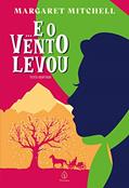 Ler ... E o vento levou, do autor Margareth Mitchell