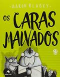 Ler Os caras malvados 2: Missão galinheiro, do autor Aaron Blabey Ler Os caras malvados 2: Missão galinheiro, do autor Aaron Blabey