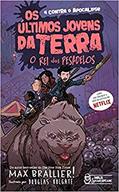 Ler Os últimos jovens da Terra - O rei dos pesadelos Vol. 03: O rei dos pesadelos, do autor Max Brallier Ler Os últimos jovens da Terra - O rei dos pesadelos Vol. 03: O rei dos pesadelos, do autor Max Brallier