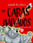 Ler Os caras malvados 8: Supermalvados, do autor Aaron Blabey Ler Os caras malvados 8: Supermalvados, do autor Aaron Blabey